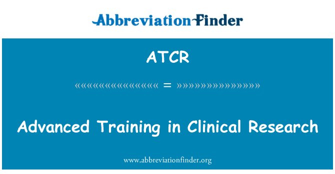 ATCR: Pelatihan lanjutan dalam penelitian klinis