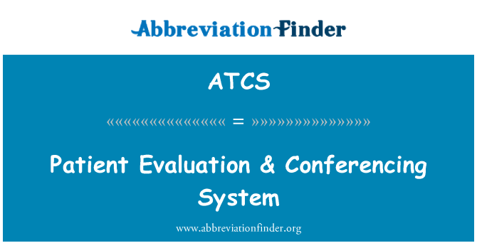 ATCS: Evalwazzjoni pazjent & sistema għall-konferenzi
