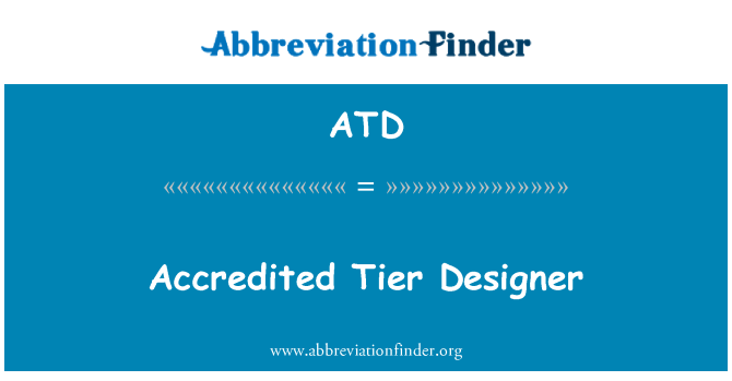 ATD: Designer de Tier acreditate