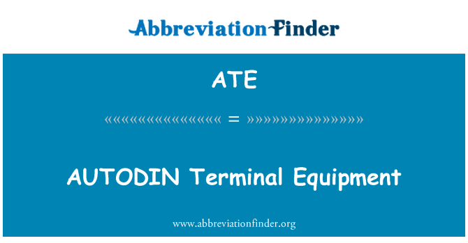ATE: AUTODIN terminaludstyr