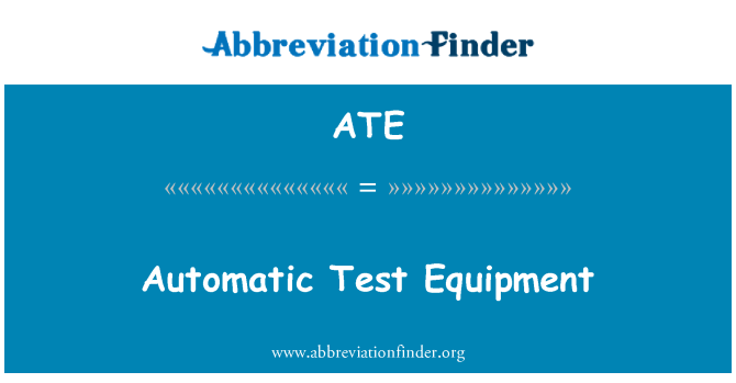 ATE: Automaattinen Test Equipment