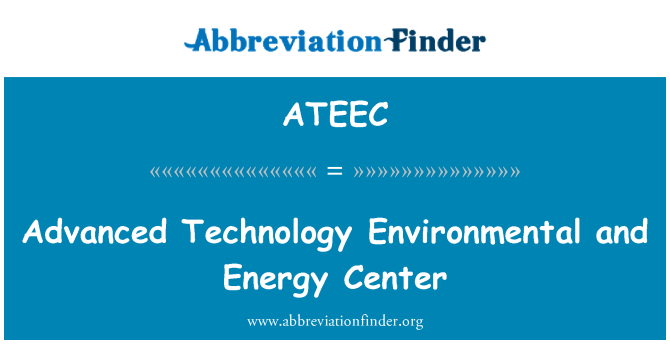 ATEEC: Avanceret teknologi miljø og energi Center