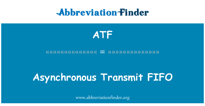 ATF: Assíncrono transmitir FIFO