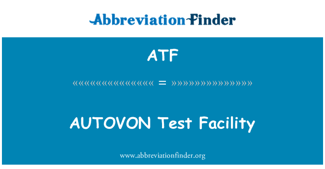 ATF: AUTOVON zkušební zařízení