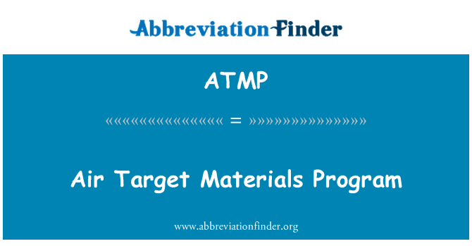 ATMP: 空中目標材料程式