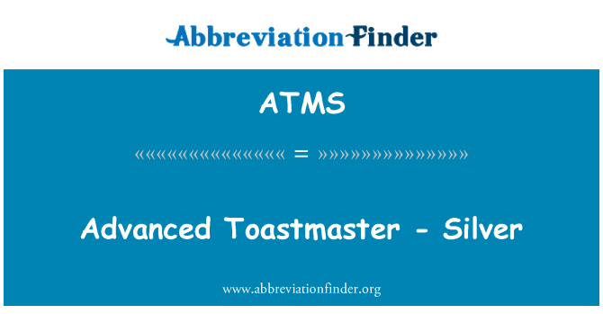 ATMS: Toastmaster avanzato - argento
