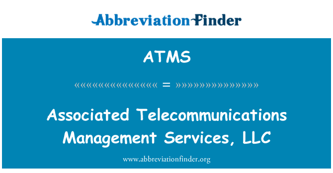 ATMS: Asosye telekominikasyon Gestion sèvis, LLC