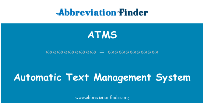 ATMS: Système de gestion automatique de texte