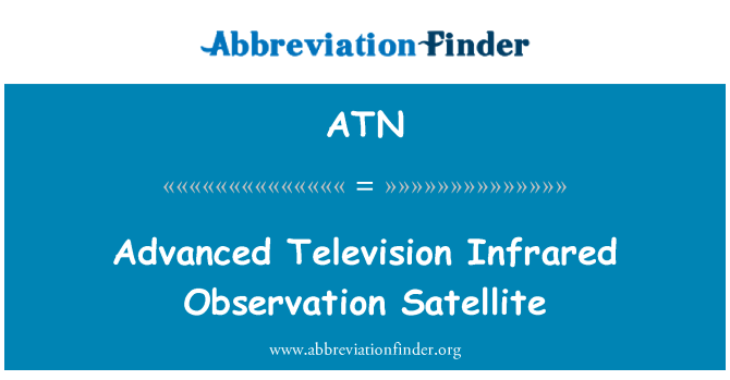 ATN: Avanzados de televisión satélite de observación infrarroja