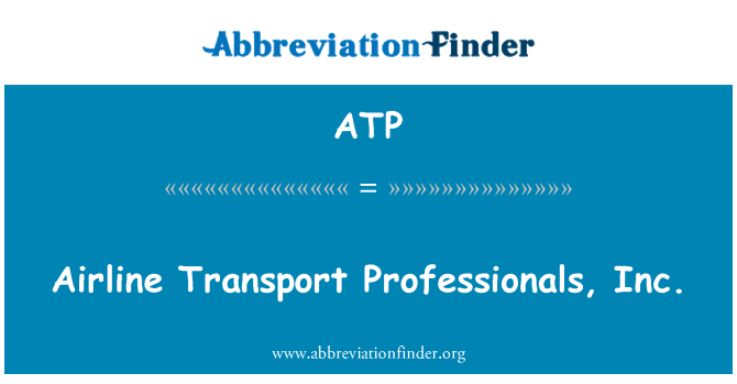 ATP: Airline Transport Professionals, Inc.