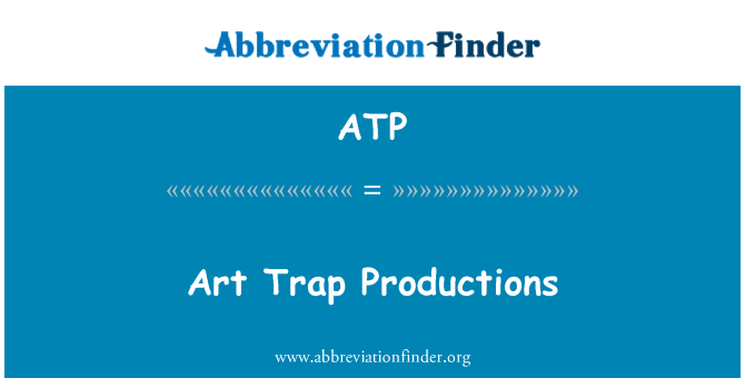 ATP: Sanat tuzak Productions