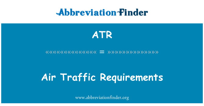 ATR: Cerințe de trafic aerian