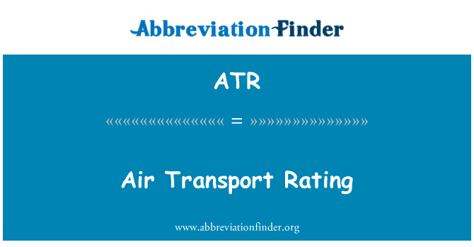 ATR: Air Transport Rating