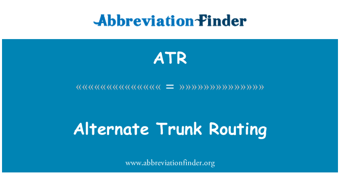 ATR: वैकल्पिक ट्रंक मार्ग