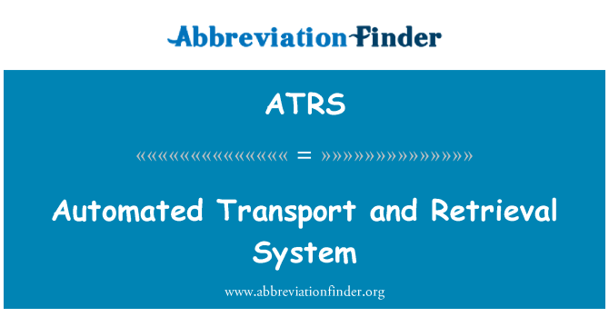 ATRS: תחבורה אוטומטיות ומערכת אחזור
