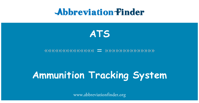 ATS: Ammunition Tracking System