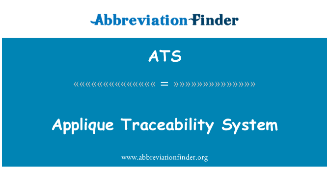 ATS: Aplikacja systemu identyfikowalności