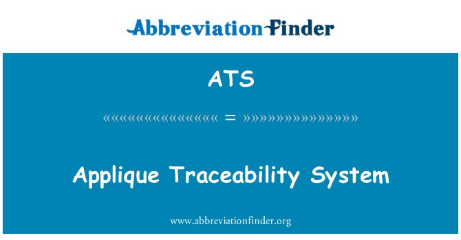 ATS: Aplicatiile de trasabilitate sistem