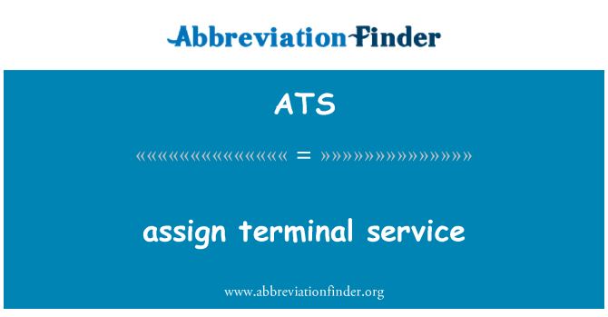 ATS: atribuir o serviço de terminal