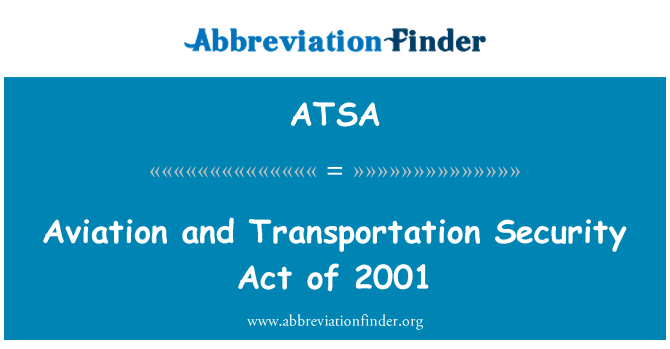 ATSA: 航空輸送性及び安全保障法 2001