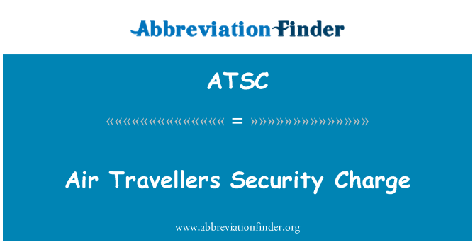 ATSC: 航空旅客安全费