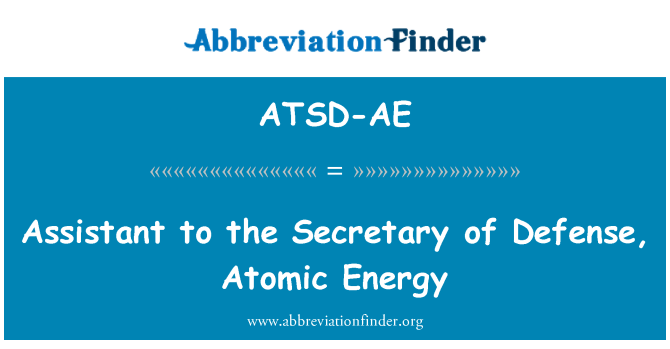 ATSD-AE: Ajudant del Secretari de defensa, energia atòmica
