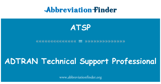 ATSP: ADTRAN tehnilise toe professionaaliga