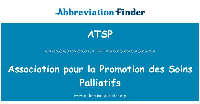 ATSP: Association pour la Promotion des Soins Palliatifs