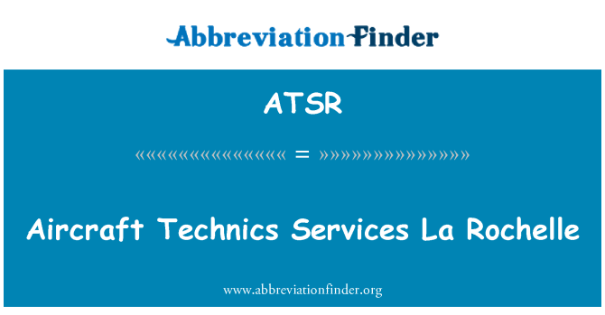 ATSR: Avyon Technics sèvis La Rochelle