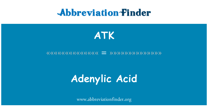 ATK: Adenylic asit