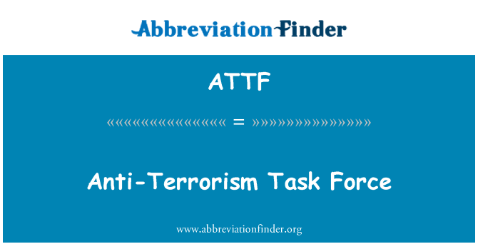 ATTF: Anti-teworis Tâche fòs