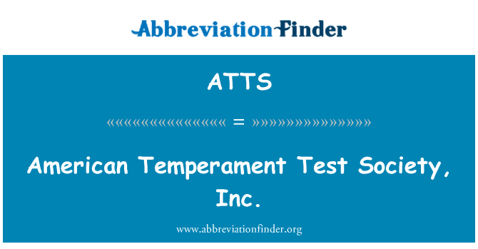 ATTS: Amerikana Temperament Test tas-soċjetà, Inc.