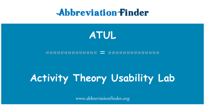 ATUL: Activiteit theorie Usability Lab