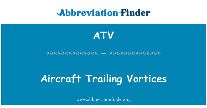 ATV: विमान Vortices अनुगामी