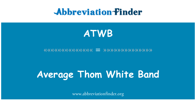 ATWB: Priemerná Thom White Band