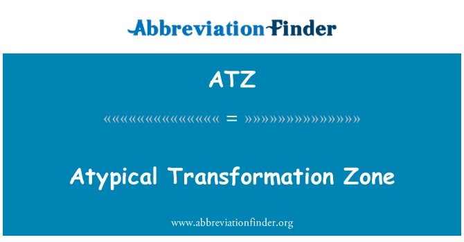 ATZ: Zona de transformación atípica