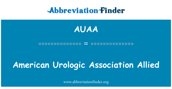 AUAA: Americké urologické asociace spojeneckých