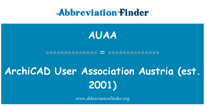 AUAA: ArchiCAD gebruiker vereniging Oostenrijk (sinds 2001)