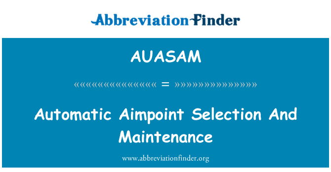 AUASAM: Lựa chọn tự động Aimpoint và bảo trì