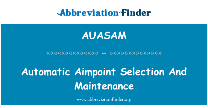 AUASAM: Kijelölés automatikus Aimpoint és karbantartás