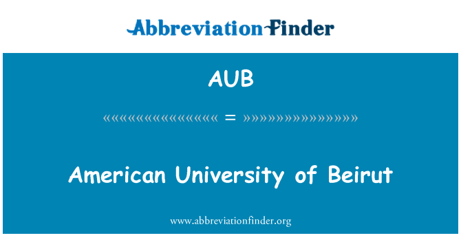 AUB: Beiruto Amerikos universiteto