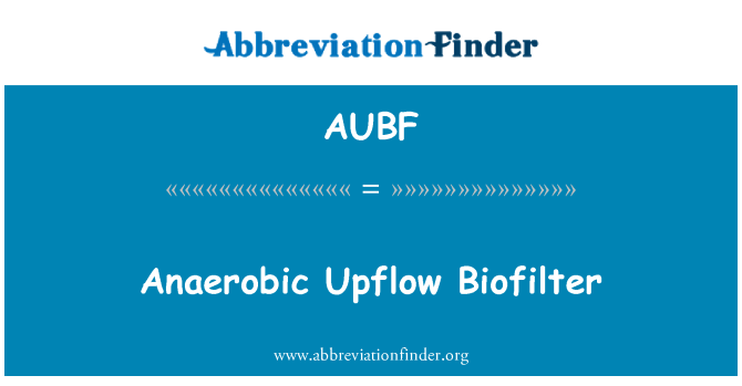 AUBF: Anaerobica Upflow biofiltro