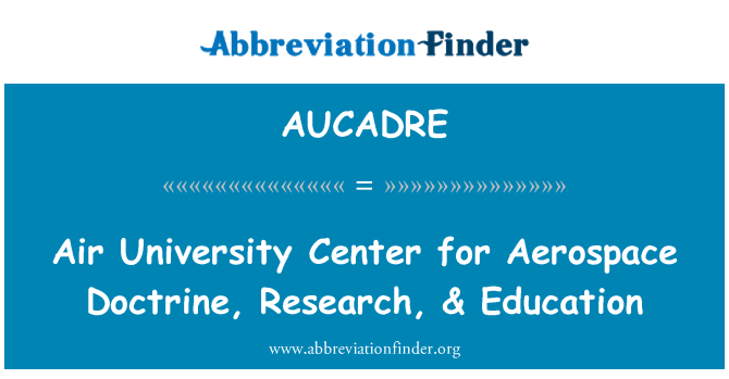 AUCADRE: Máy Trung tâm Đại học cho học thuyết hàng không vũ trụ, nghiên cứu, & giáo dục