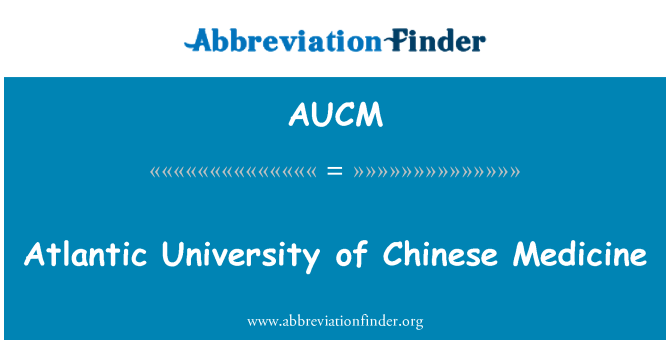 AUCM: Atlantic University-yliopistoa, kiinalainen lääketiede