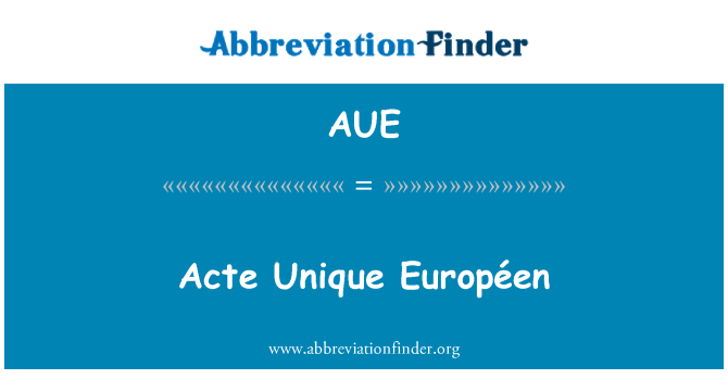 AUE: Acte унікальний Européen