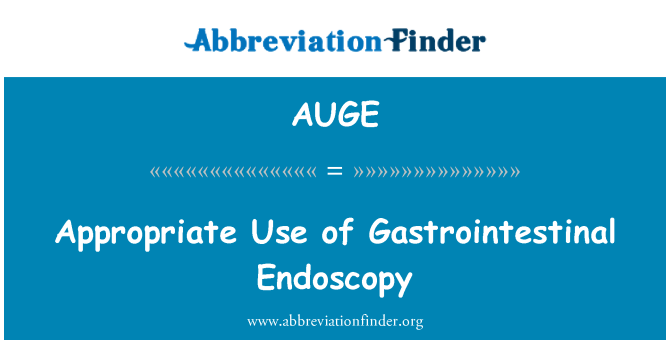 AUGE: Vhodné použitie gastrointestinálne endoskopia