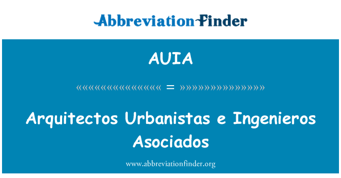AUIA: 為 Urbanistas e Ingenieros Asociados