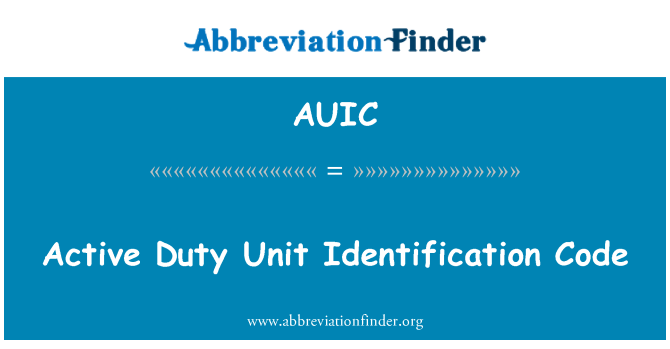AUIC: فعال ڈیوٹی یونٹ شناختی کوڈ