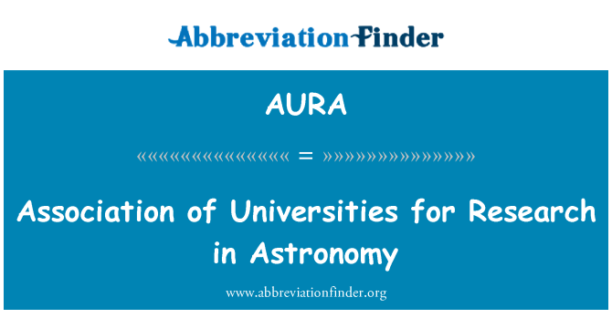 AURA: Association of Universities for Research in Astronomy