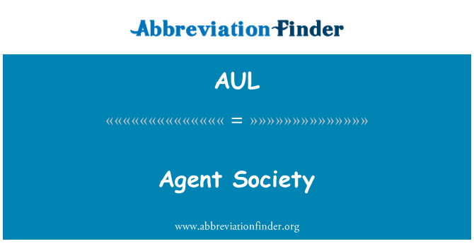 AUL: Agent Society